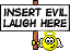 :evillaugh :evillaugh